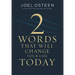 Two Words That Will Change Your Life Today