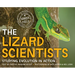 The Lizard Scientists: Studying Evolution in Action
