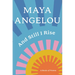 And Still I Rise: A Book of Poems