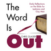 The Word Is Out: Daily Reflections on the Bible for Lesbians and Gay Men