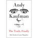 Andy Kaufman: The Truth, Finally