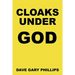 Cloaks Under God