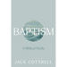 Baptism: A Biblical Study