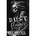 Dust and Flowers