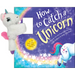 Snap & Snuggle: How to Catch a Unicorn