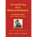 Creativity for Entertainers Vol. I: The Creative Process