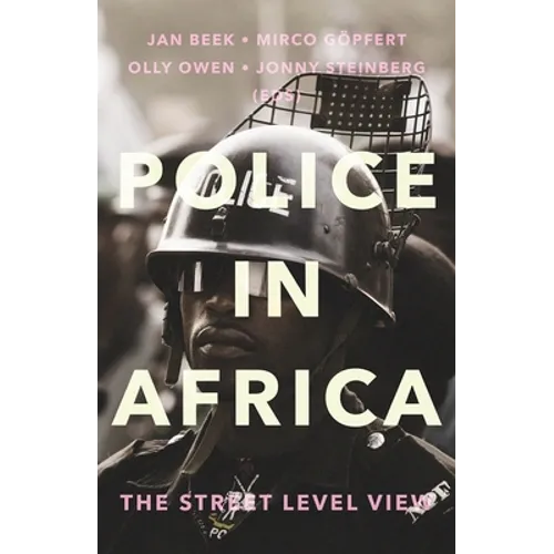 Police in Africa: The Street Level View