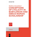 Conceptions of Cyclicity in Babylonian and Greco-Roman Scholarship