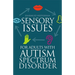 Sensory Issues for Adults with Autism Spectrum Disorder
