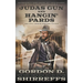 Judas Gun and Hangin' Pards: Two Full Length Western Novels
