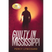 Guilty in Mississippi