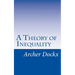A Theory of Inequality