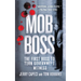 Mob Boss: The Life of Little Al d'Arco, the Man Who Brought Down the Mafia