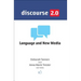 Discourse 2.0: Language and New Media