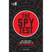 The Spy Test: Use Your Wits and Tradecraft to Solve the Puzzles