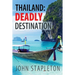 Thailand: Deadly Destination