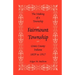 The Making of a Township: Fairmount Township, Grant Co., Indiana, 1829 to 1917