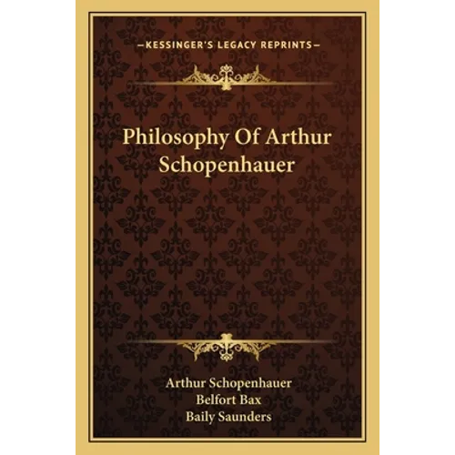 Philosophy Of Arthur Schopenhauer