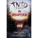 Try Not to Die: In Brightside: An Interactive Adventure