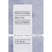 Professional Practice Development: Meeting the Competitive Challenge