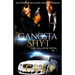 Gangsta Shyt: Ride, Kill or Die Trying