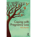 Coping with Pregnancy Loss