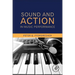 Sound and Action in Music Performance