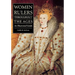 Women Rulers Throughout the Ages: An Illustrated Guide