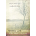 Nothing Left Unsaid: Creating a Healing Legacy with Final Words and Letters