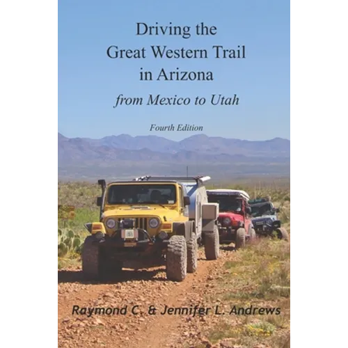 Driving the Great Western Trail in Arizona