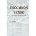 Uncommon Sense