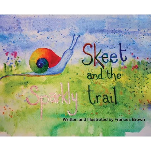 Skeet and the Sparkly Trail