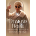 Diamond Doris: The True Story of the World's Most Notorious Jewel Thief