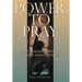 Power to Pray: God's Immense Purposes for Our Simple Prayers