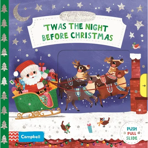 'Twas the Night Before Christmas: A Push, Pull and Slide Book - The Perfect Christmas Gift for Toddlers!