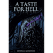 A Taste For Hell