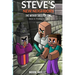 Steve's New Neighbors - The Wither Skeleton King Book 4: Finding a Cure