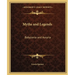 Myths and Legends: Babylonia and Assyria