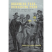 Becoming Free, Remaining Free: Manumission and Enslavement in New Orleans, 1846--1862