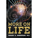 More on Life
