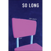So Long