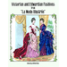Victorian and Edwardian Fashions from La Mode Illustrée