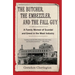 The Butcher, the Embezzler, and the Fall Guy: A Family Memoir of Scandal and Greed in the Meat Industry