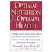 Optimal Nutrition for Optimal Health