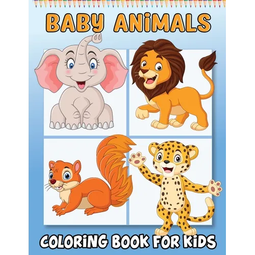 Baby Animals Book for Toddlers: Activity Book for Children, Animals Book for Kids