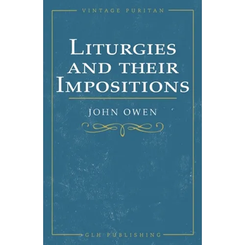 Liturgies and their Imposition