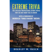 Extreme Trivia: The Chicago Professional Sports Trivia They Do Not Want You To Know With a Forward by Mordecai "Three Fingers" Brown