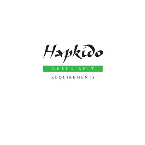 Hapkido: Green Belt Requirements