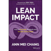 Lean Impact: How to Innovate for Radically Greater Social Good
