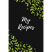 My Recipes: Favorite Recipes, Cookbook Gift, 100 pages, 6x9"